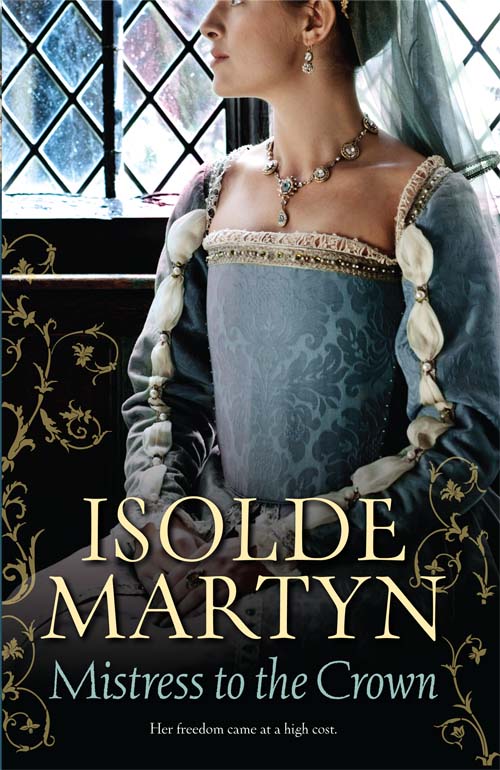 Mistress to the Crown by Isolde Martyn